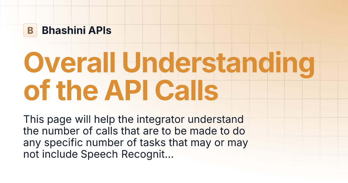 Overall Understanding of the API Calls | Bhashini APIs
